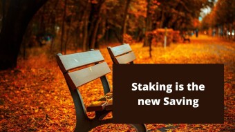 Staking is the new Saving