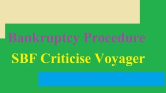 Crypto Billionaire SBF criticizes Voyager for Bankruptcy Procedure