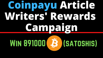 Win 891000 Bitcoin Satoshis In Coinpayu Article Writing Campaign