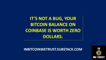 It’s Not a Bug, Your Bitcoin Balance on Coinbase Is Worth ZERO Dollars.