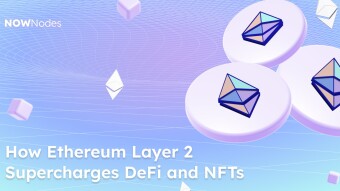 How Ethereum Layer 2 Supercharges DeFi and NFTs