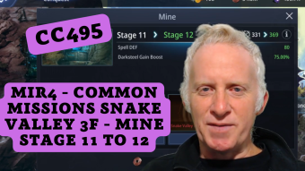 CC495 - MIR4 - Common Missions Snake Valley 3F - Mine Stage 11 to 12