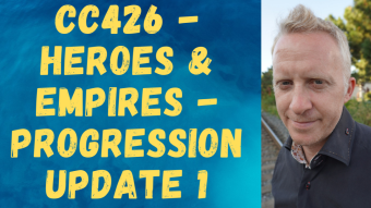 CC426 - Heroes & Empires - Progression Update 1
