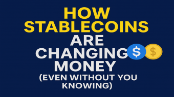 💵 How Stablecoins Are Changing Money (Even Without You Knowing)