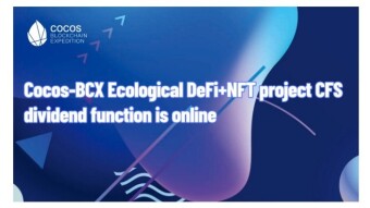 Cocos-BCX Ecological DeFi+NFT project CFS dividend function is online