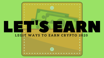 Legit Ways To Earn Crypto 2020