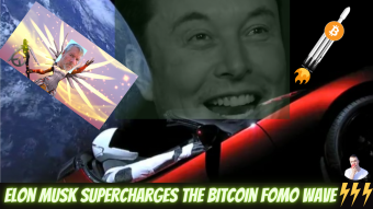Elon Musk Supercharges the Bitcoin FOMO Wave