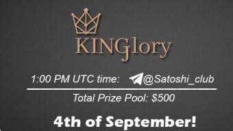 Join the AMA of Satoshi Club x Kinglory. Rewards: 500 USDT, September 4th.
