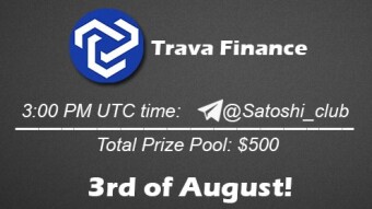Join the AMA of Satoshi Club x Trava Finance. Rewards: 500 USDT, August 3rd.
