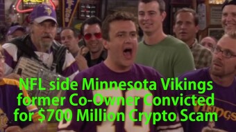 NFL side Minnesota Vikings former Co-Owner Convicted for $700 Million Crypto Scam