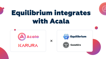 Equilibrium Integrates With Acala to Bring the aUSD Stablecoin to its Ecosystem