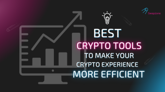 18 Best Crypto Tools Available Now To Make Your Crypto Journey Better