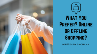 What You Prefer? Online Or Offline Shopping?