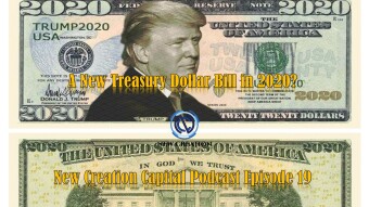 Episode 19: Will We Have a New Treasury Dollar in 2020?