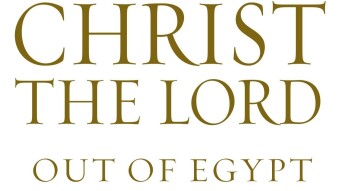 Book Review of "Christ The Lord Out of Egypt" by Anne Rice.
