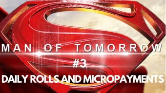 The Man of Tomorrow #3: Daily rolls for crypto micro payments