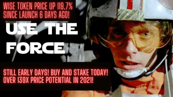 Wise Token Price Up 119.7% Since Launch 6 Days Ago! Still Early Days! Buy and Stake Today! Over 139x Price Potential in 2021!