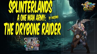 Splinterlands: Social Media Challenge - The Drybone Raider, a One Man Army