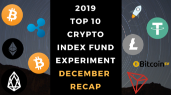 EXPERIMENT – Tracking 2019 Top Ten Cryptocurrencies – Three Year Report – UP 504%