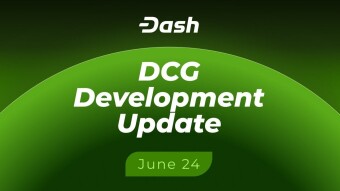 Dash_ 24 Giugno 2025 — Aggiornamenti sugli sviluppi della Dash Core Group (DCG)