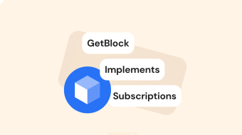 GetBlock Introduces Subscriptions: Save 50% on RPC Node
