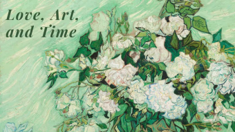 Love, Art, and Time