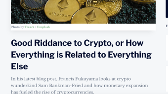 "The End of FIATistory" - Francis Fukuyama on cryptocurrencies