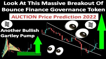 Look At This Massive Breakout Of Bounce Finance Governance Token | AUCTION Price Prediction 2022