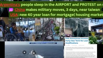 09.04.23 Argentina people sleep in AIRPORT, PROTEST on STREETS // CHINA makes  3 DAY military operation, near TAIWAN // USA: new  40 year loan for mortgage( housing market) ! WATCH ViDEO
