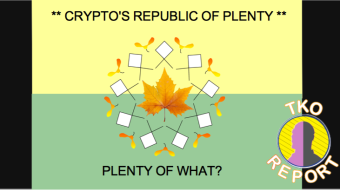 TKO REPORT: CRYPTO'S REPUBLIC OF PLENTY.. OF DOG DAYS Now, What's to follow?