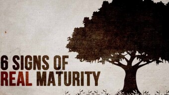 Six Signs of Maturity