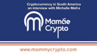 Cryptocurrency in South America with Michelle Mafra (MamaeCrypto)