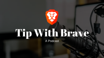 Tip With Brave: A Brave Creator's Podcast