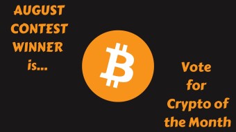 Who Won the August Bitcoin Giveaway? ~ Vote for Crypto of the Month
