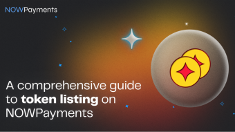 A Comprehensive Guide to Asset Listing on NOWPayments: Expand Your Reach in the Crypto Market