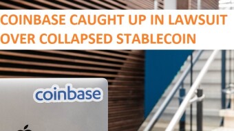 Coinbase Sued Over Collapsed Stablecoin. No not LUNA...