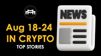 Crypto Weekly Recap: Grayscale Launches AVAX Fund; Telegram CEO Arrested; Sun Pump Surpasses Pump.fun; & More (Aug. 18–24, 2024)