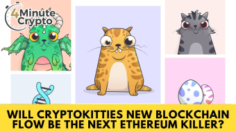 Will CryptoKitties New Blockchain Flow Be The Next Ethereum Killer? #383