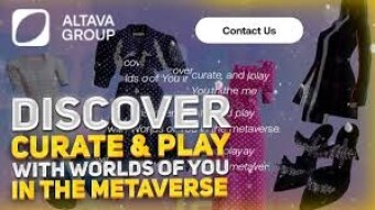 ALTAVA- Brings Brands Into The Metaverse Through Virtual Platforms And Access To Others