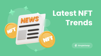 Modern NFT World Is Full of Wonders: Latest NFT Trends