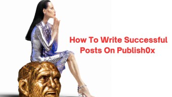 How To Write Successful Posts On Publish0x