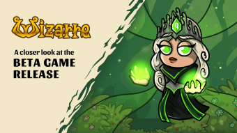 Wizarre Announces Its Beta Game Release