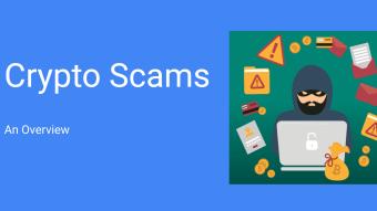 Crypto Scams: An Overview - Part 1
