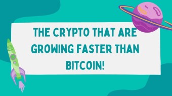 The crypto that are growing faster than Bitcoin!