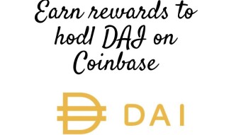 Get rewarded to Hodl DAI on Coinbase Crypto exchange.