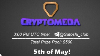 Join the AMA of Satoshi Club x Cryptomeda. Rewards: 500 USDT, May 5th.