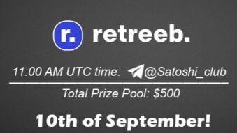Join the AMA of Satoshi Club x Retreeb. Rewards: 500 USDT, September 10th.