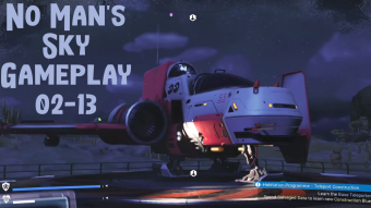 No Man's Sky Gameplay 02-13