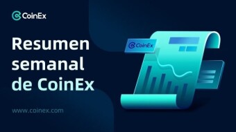 Resumen semanal de CoinEx, del 30 de agosto al 5 de septiembre