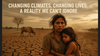 Changing Climates, Changing Lives: A Reality We Can't Ignore